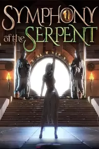 蛇之交响曲/Symphony of the Serpent（已更新至V08111-创世秩序续作）